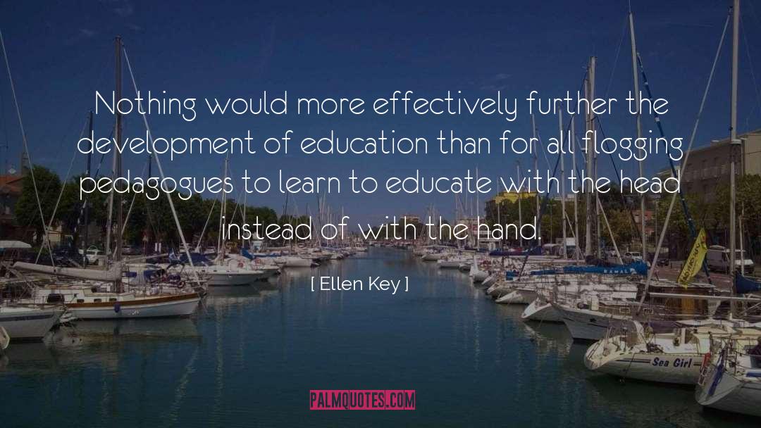 Ellen Key Quotes: Nothing would more effectively further