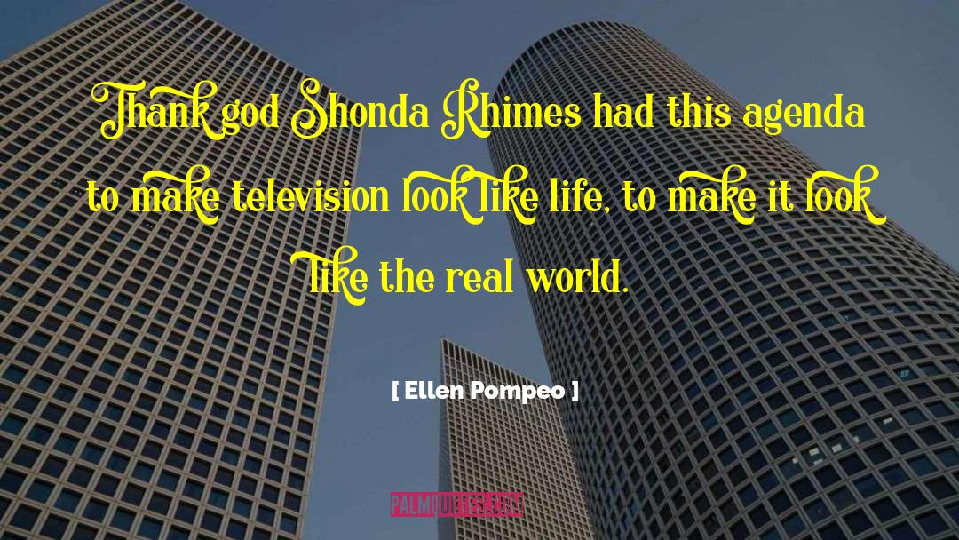 Ellen Pompeo Quotes: Thank god Shonda Rhimes had