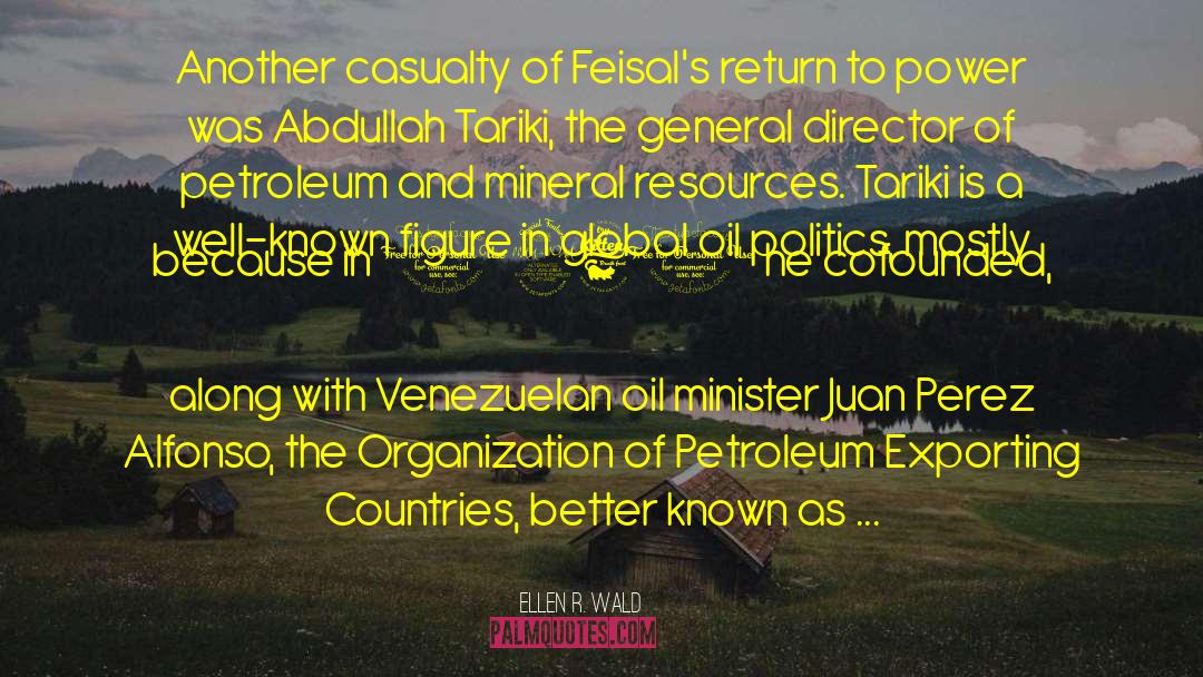 Ellen R. Wald Quotes: Another casualty of Feisal's return