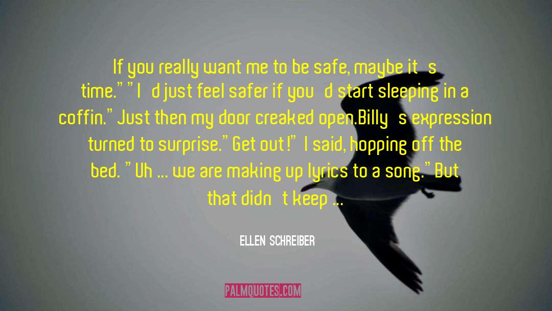 Ellen Schreiber Quotes: If you really want me