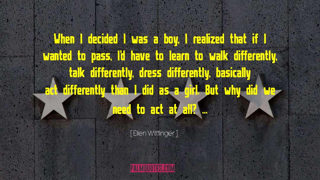 Ellen Wittlinger Quotes: When I decided I was