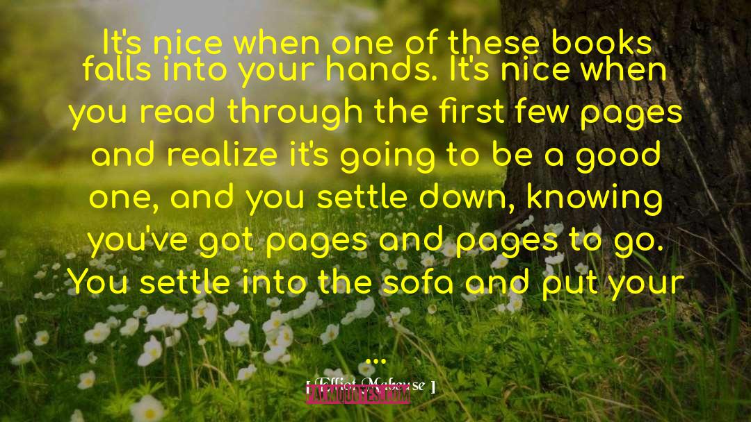 Elliot Mabeuse Quotes: It's nice when one of