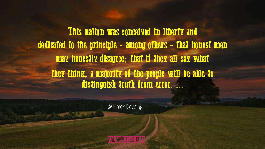 Elmer Davis Quotes: This nation was conceived in