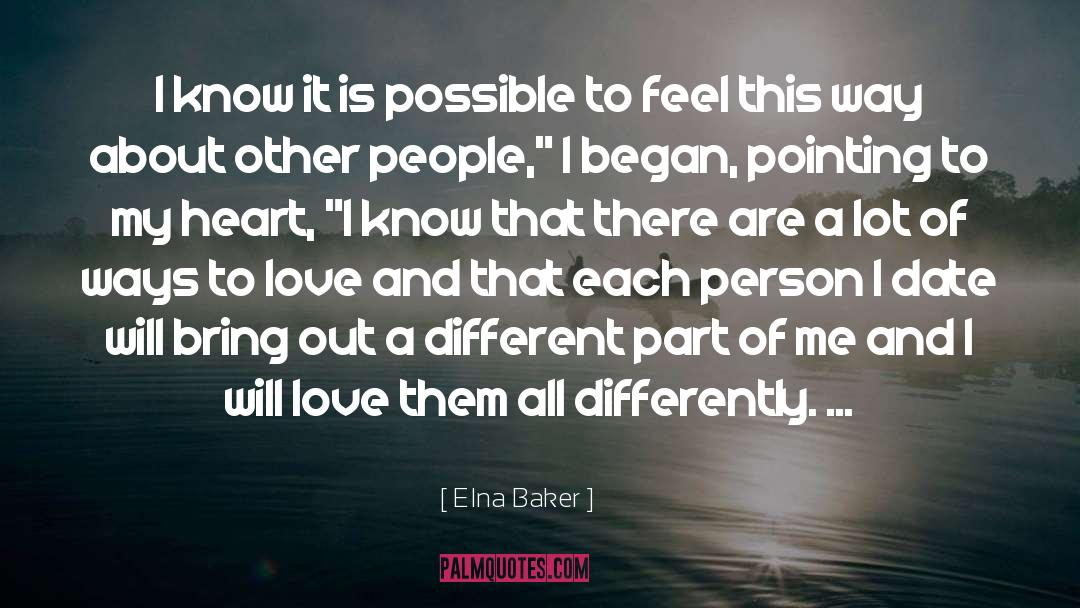 Elna Baker Quotes: I know it is possible