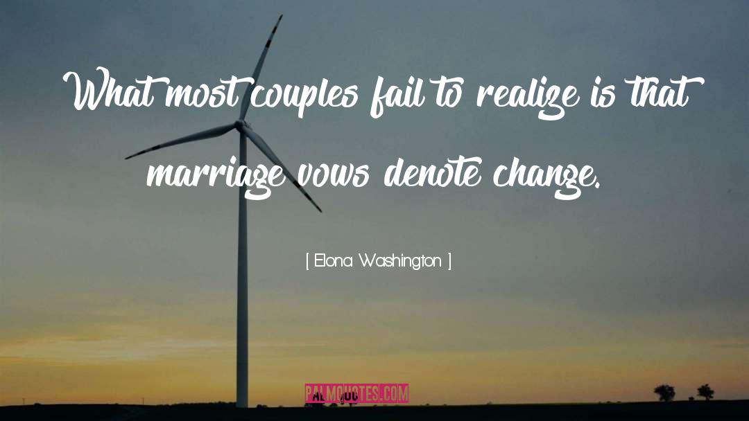 Elona Washington Quotes: What most couples fail to