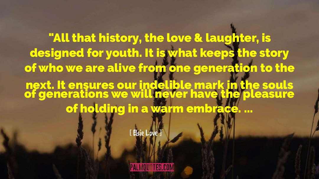 Elsie Love Quotes: 