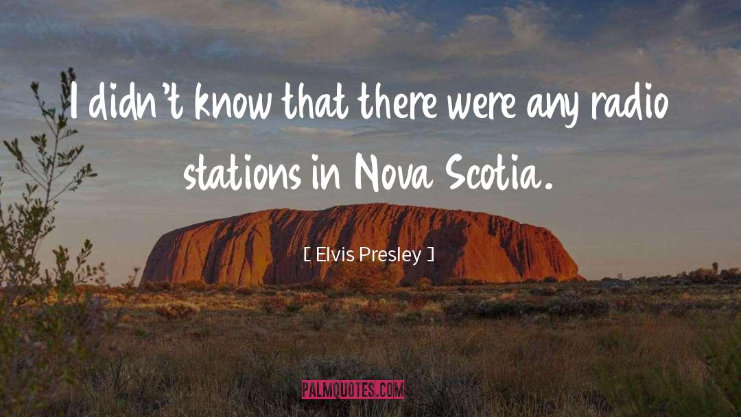 Elvis Presley Quotes: I didn't know that there