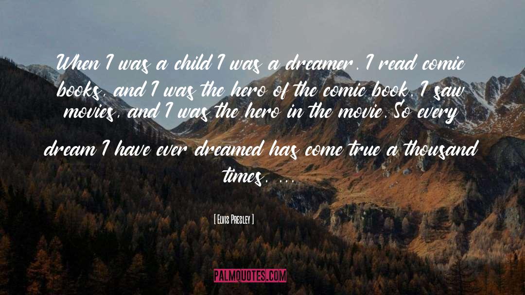 Elvis Presley Quotes: When I was a child