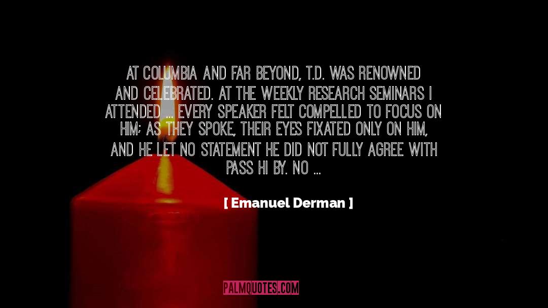 Emanuel Derman Quotes: At Columbia and far beyond,