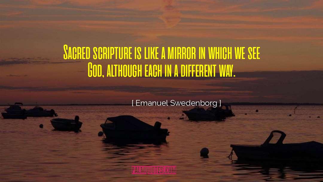 Emanuel Swedenborg Quotes: Sacred scripture is like a