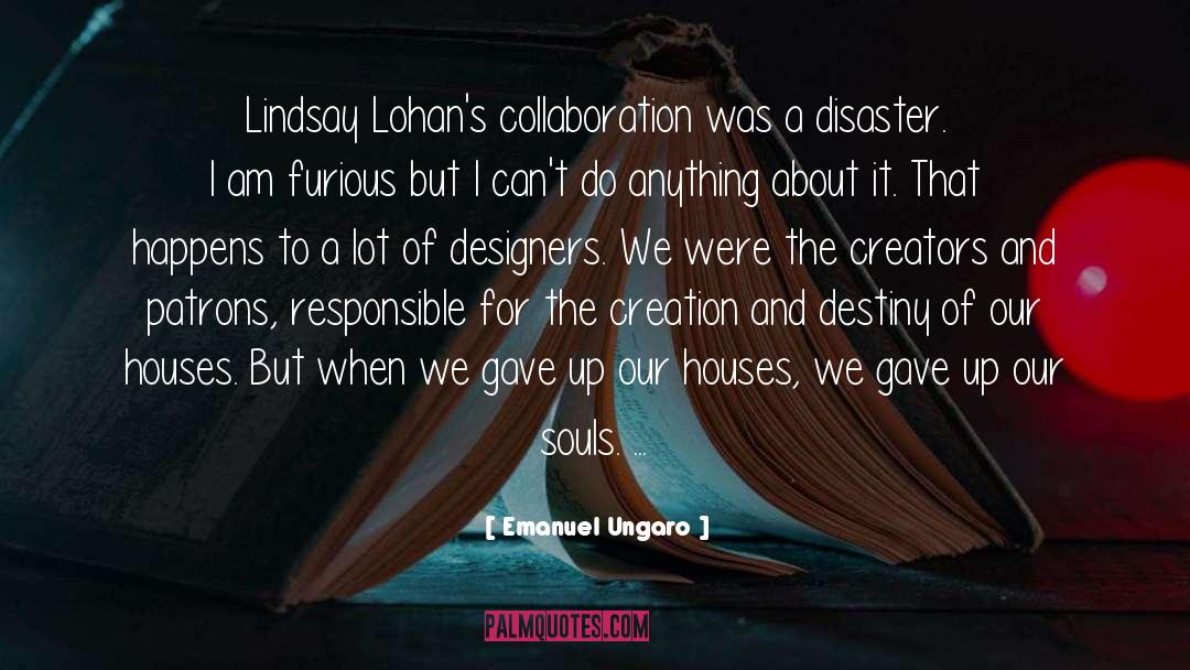 Emanuel Ungaro Quotes: Lindsay Lohan's collaboration was a