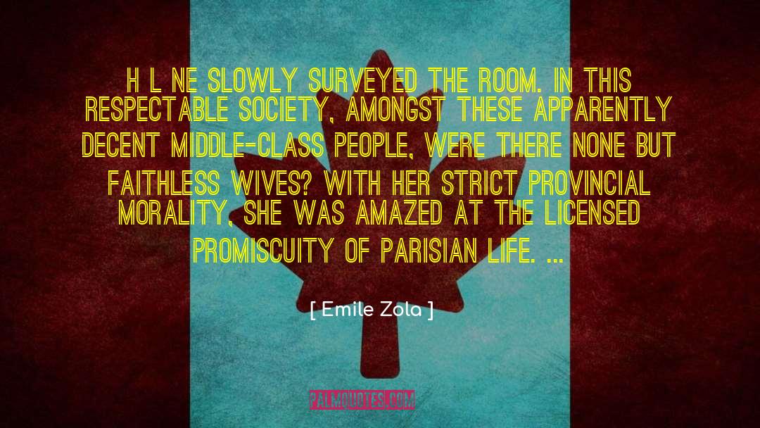 Emile Zola Quotes: Hélène slowly surveyed the room.