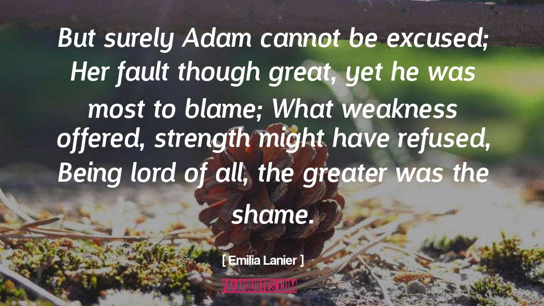 Emilia Lanier Quotes: But surely Adam cannot be