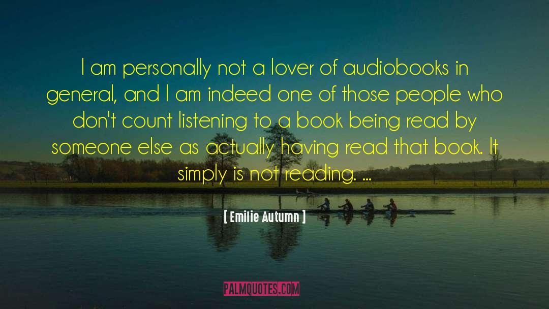 Emilie Autumn Quotes: I am personally not a