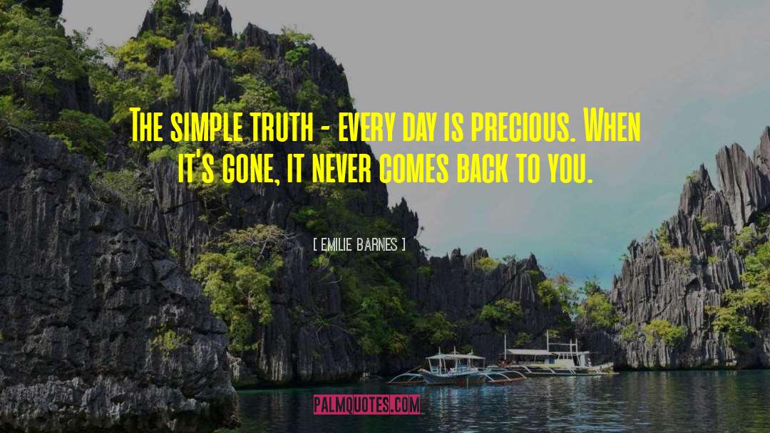 Emilie Barnes Quotes: The simple truth - every