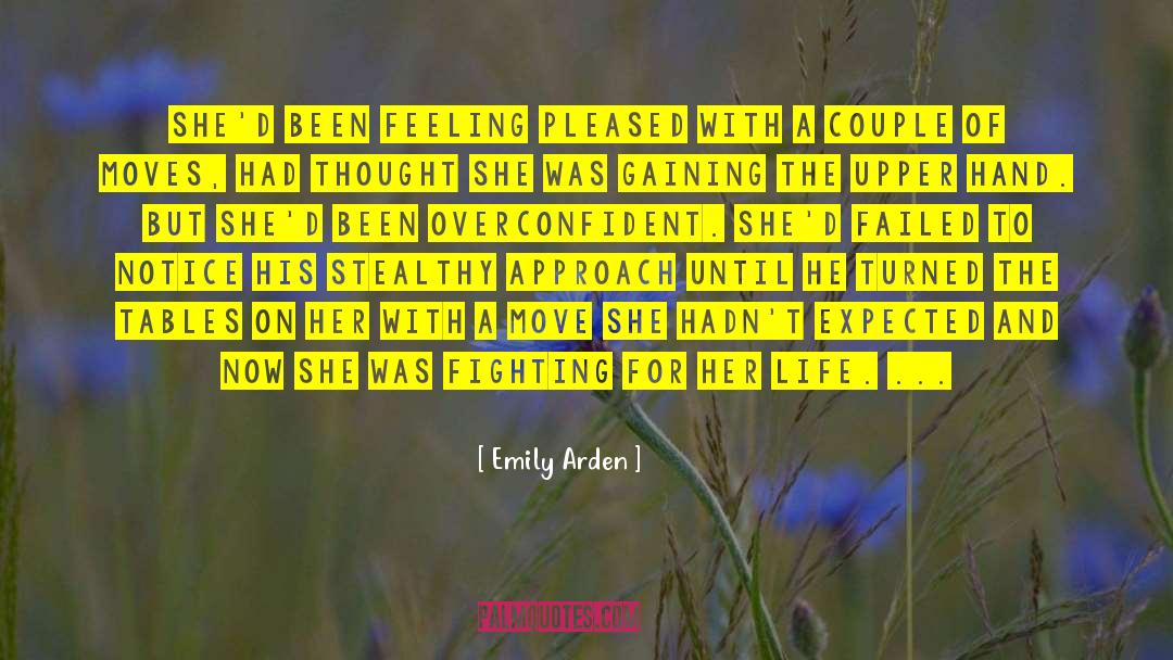 Emily Arden Quotes: She'd been feeling pleased with