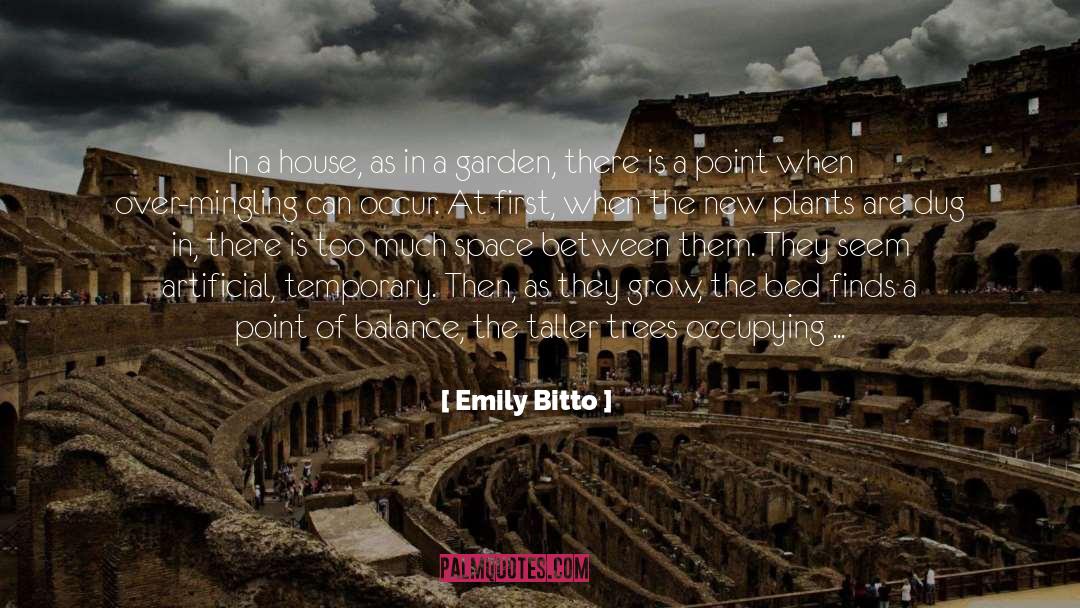Emily Bitto Quotes: In a house, as in