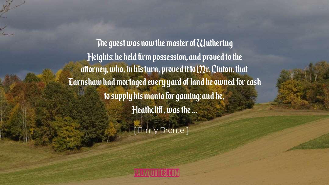 Emily Bronte Quotes: The guest was now the