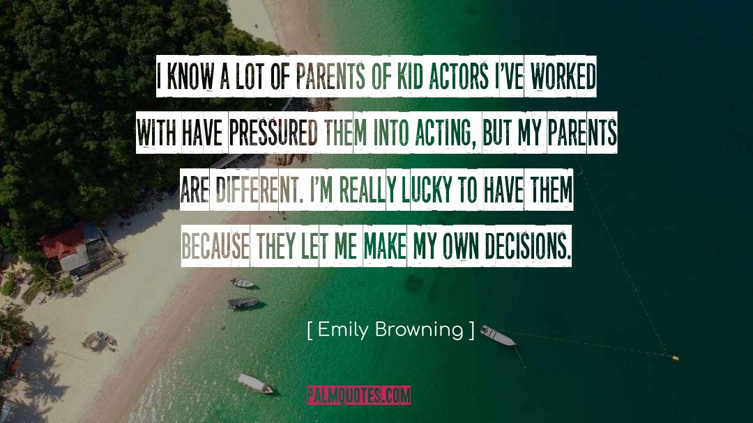 Emily Browning Quotes: I know a lot of