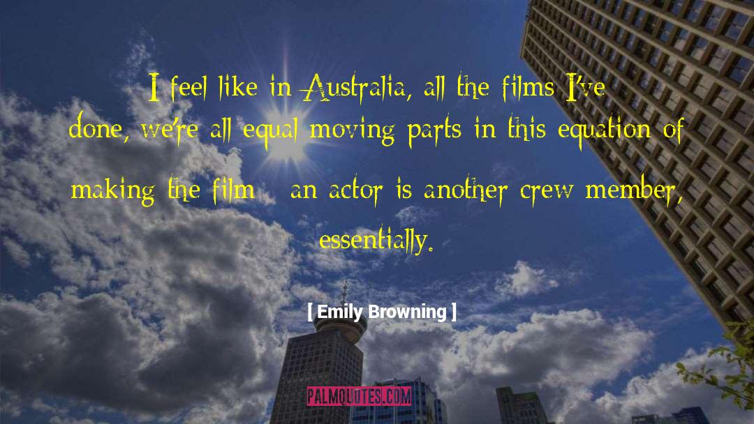 Emily Browning Quotes: I feel like in Australia,