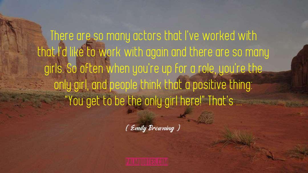 Emily Browning Quotes: There are so many actors