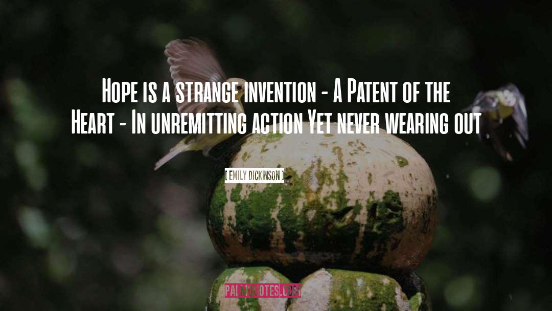 Emily Dickinson Quotes: Hope is a strange invention