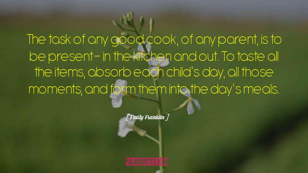 Emily Franklin Quotes: The task of any good