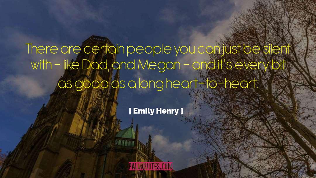 Emily Henry Quotes: There are certain people you