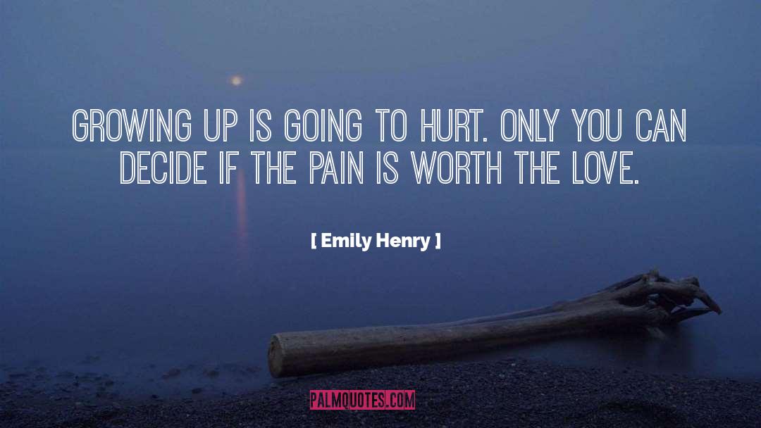 Emily Henry Quotes: Growing up is going to