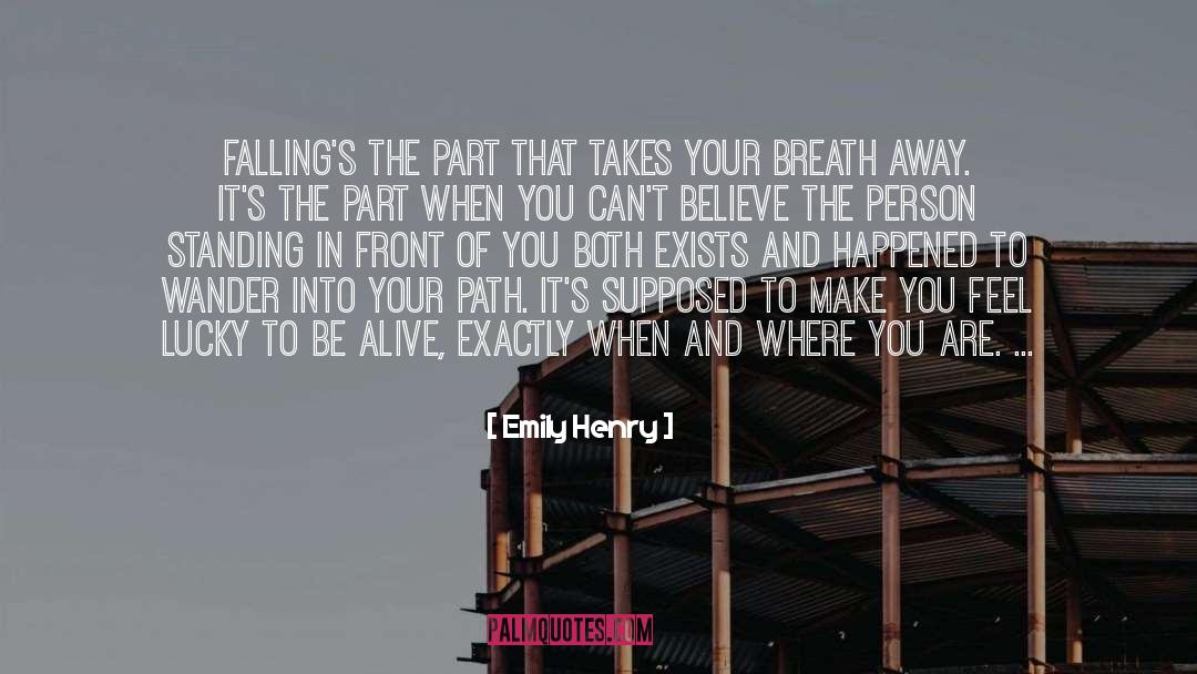 Emily Henry Quotes: Falling's the part that takes