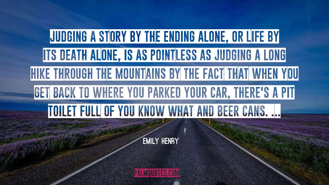 Emily Henry Quotes: Judging a story by the