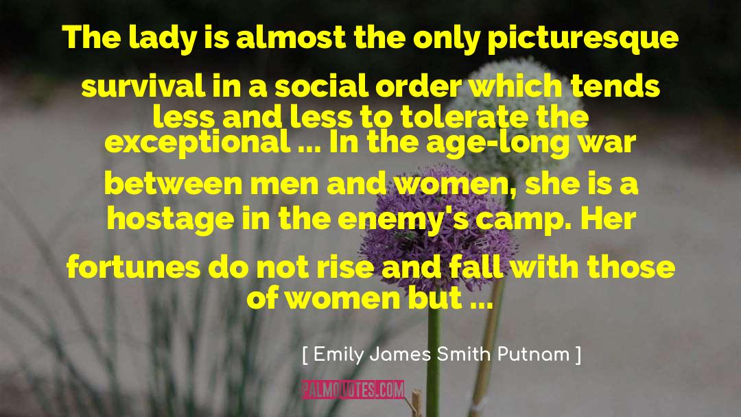 Emily James Smith Putnam Quotes: The lady is almost the