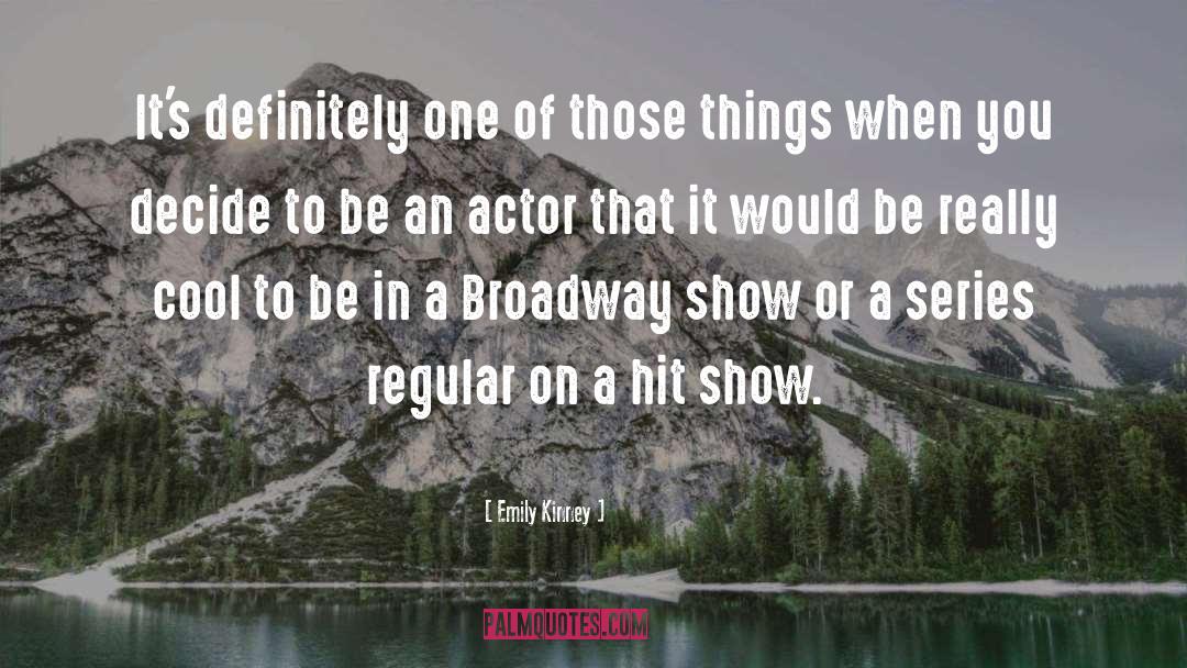 Emily Kinney Quotes: It's definitely one of those