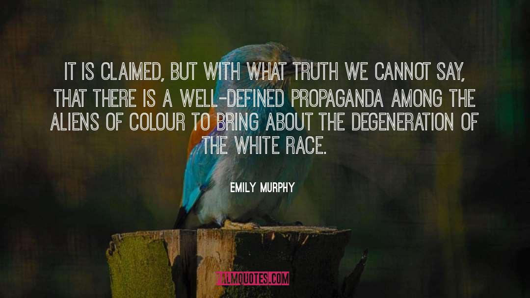 Emily Murphy Quotes: It is claimed, but with