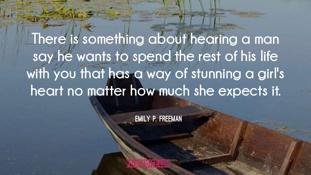 Emily P. Freeman Quotes: There is something about hearing