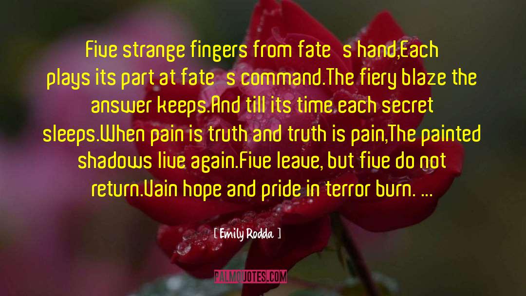 Emily Rodda Quotes: Five strange fingers from fate's