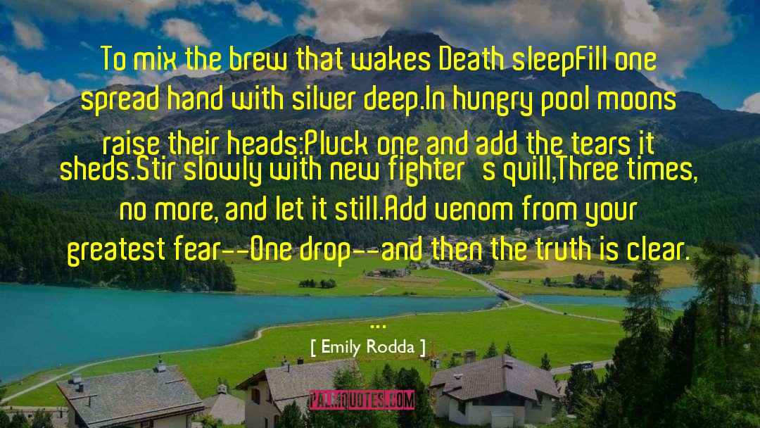 Emily Rodda Quotes: To mix the brew that