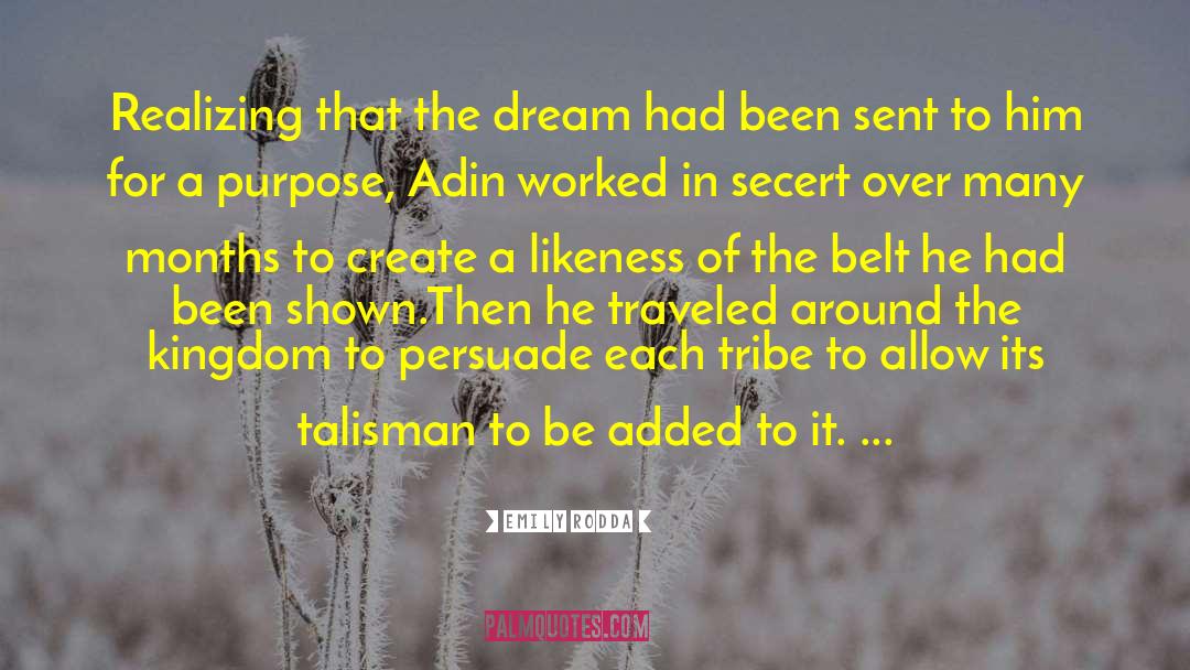 Emily Rodda Quotes: Realizing that the dream had