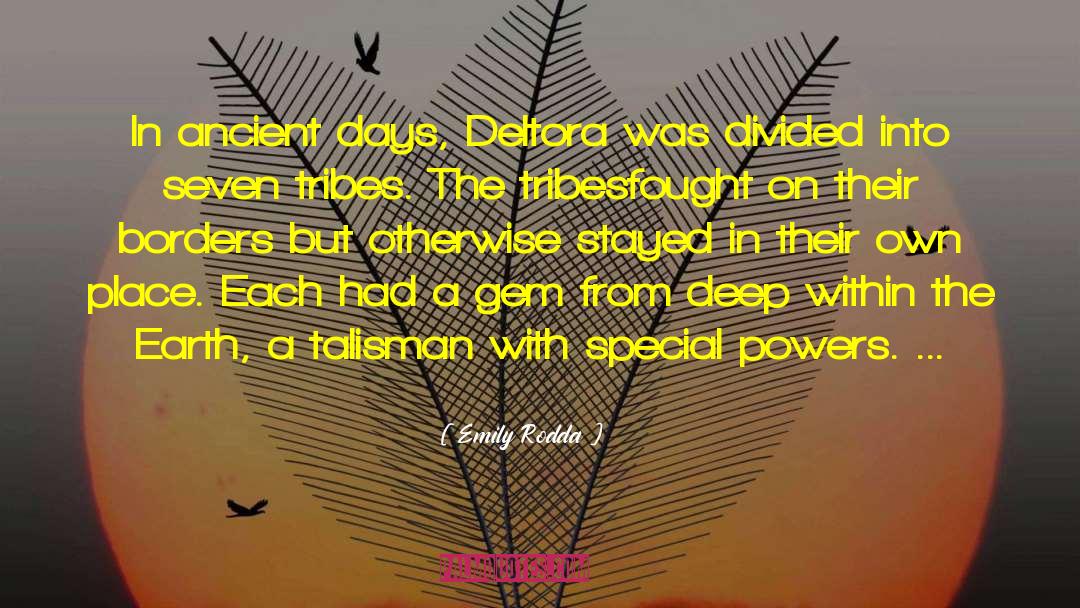 Emily Rodda Quotes: In ancient days, Deltora was