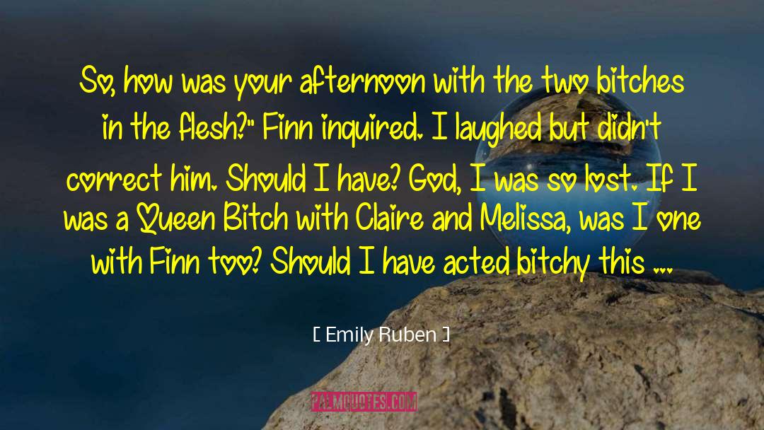 Emily Ruben Quotes: So, how was your afternoon