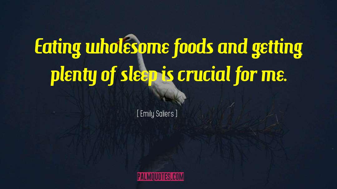 Emily Saliers Quotes: Eating wholesome foods and getting