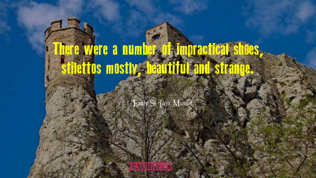 Emily St. John Mandel Quotes: There were a number of