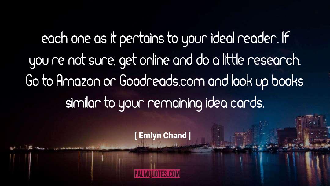 Emlyn Chand Quotes: each one as it pertains