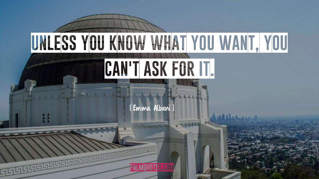 Emma Albani Quotes: Unless you know what you