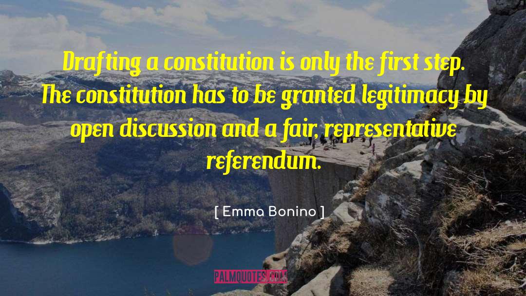 Emma Bonino Quotes: Drafting a constitution is only