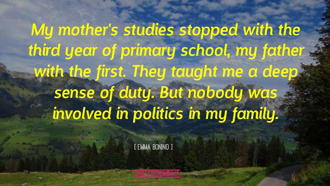 Emma Bonino Quotes: My mother's studies stopped with