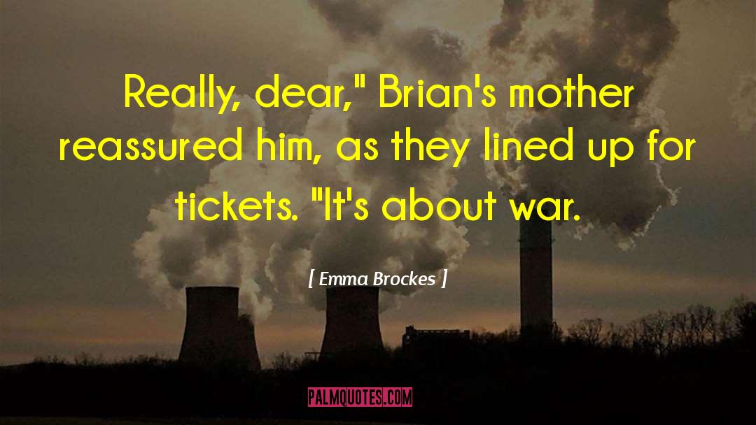 Emma Brockes Quotes: Really, dear,
