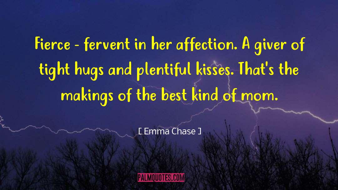 Emma Chase Quotes: Fierce - fervent in her