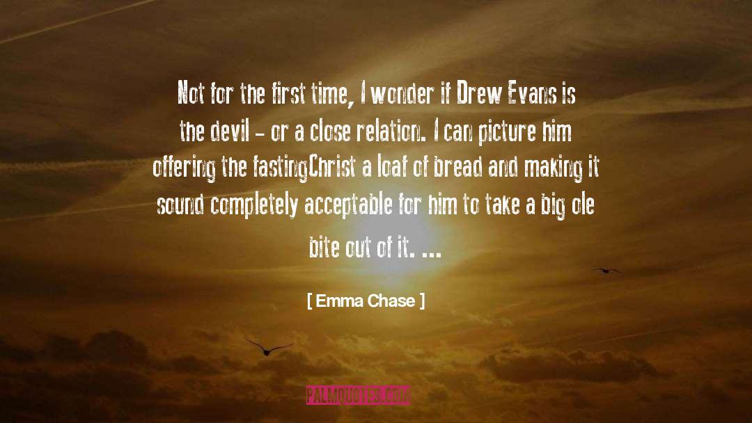 Emma Chase Quotes: Not for the first time,