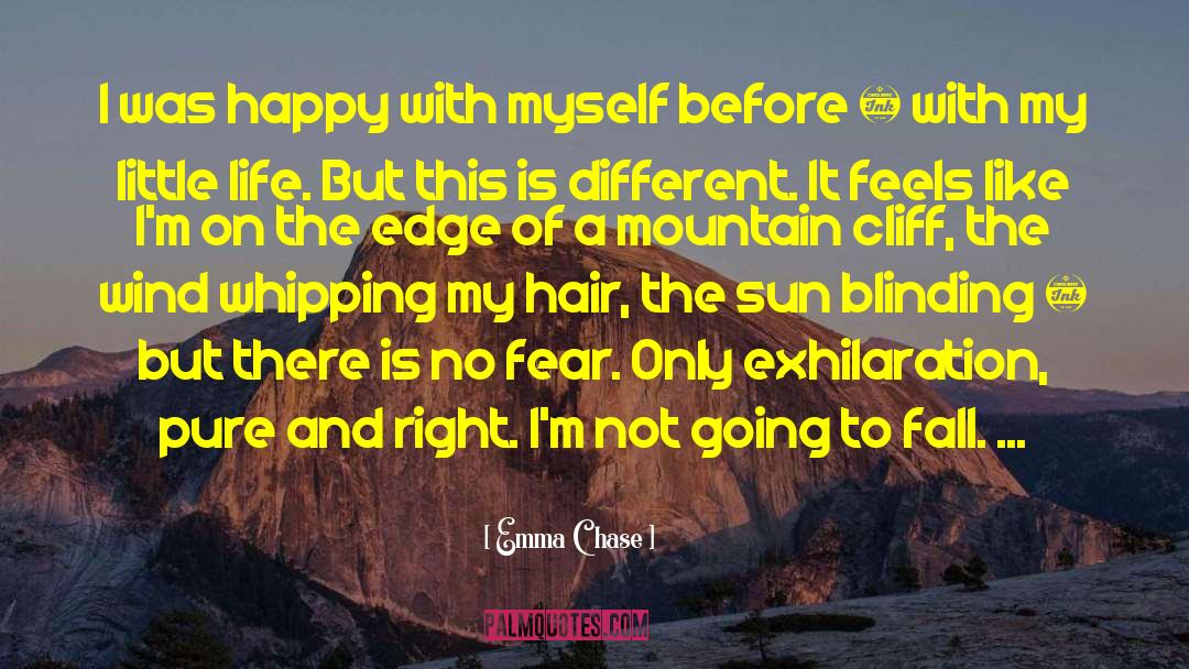 Emma Chase Quotes: I was happy with myself